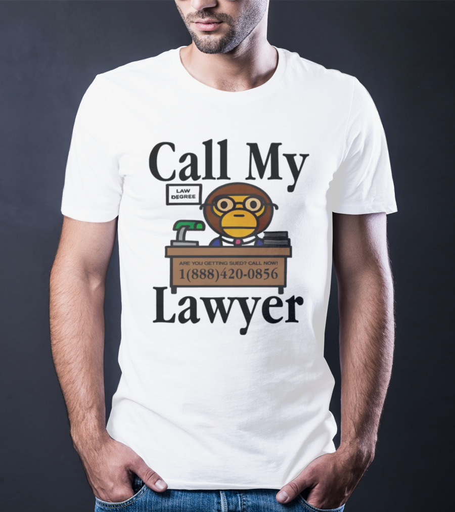 Call My Lawyer Law Degree Monkey T-Shirt