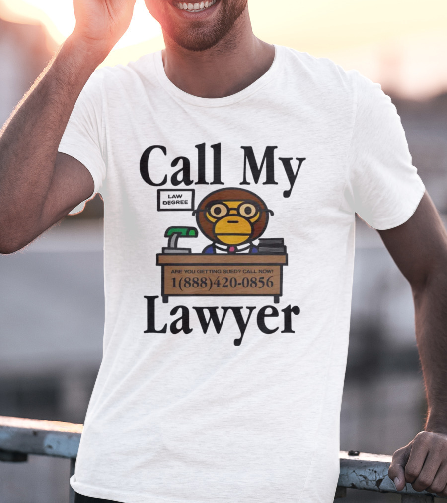 Call My Lawyer Law Degree Monkey T-Shirt