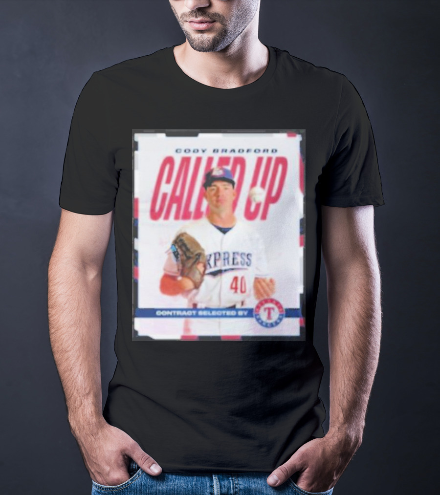 Cody Bradford Called Up Texas Rangers Contract Selected Express T-Shirt