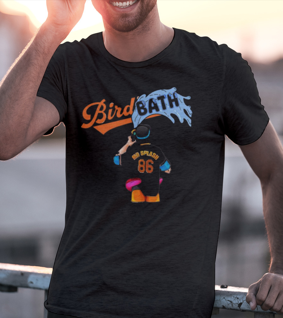 Bird Bath 86 Mr Splash Baltimore Baseball Player In Water Stream T-Shirt