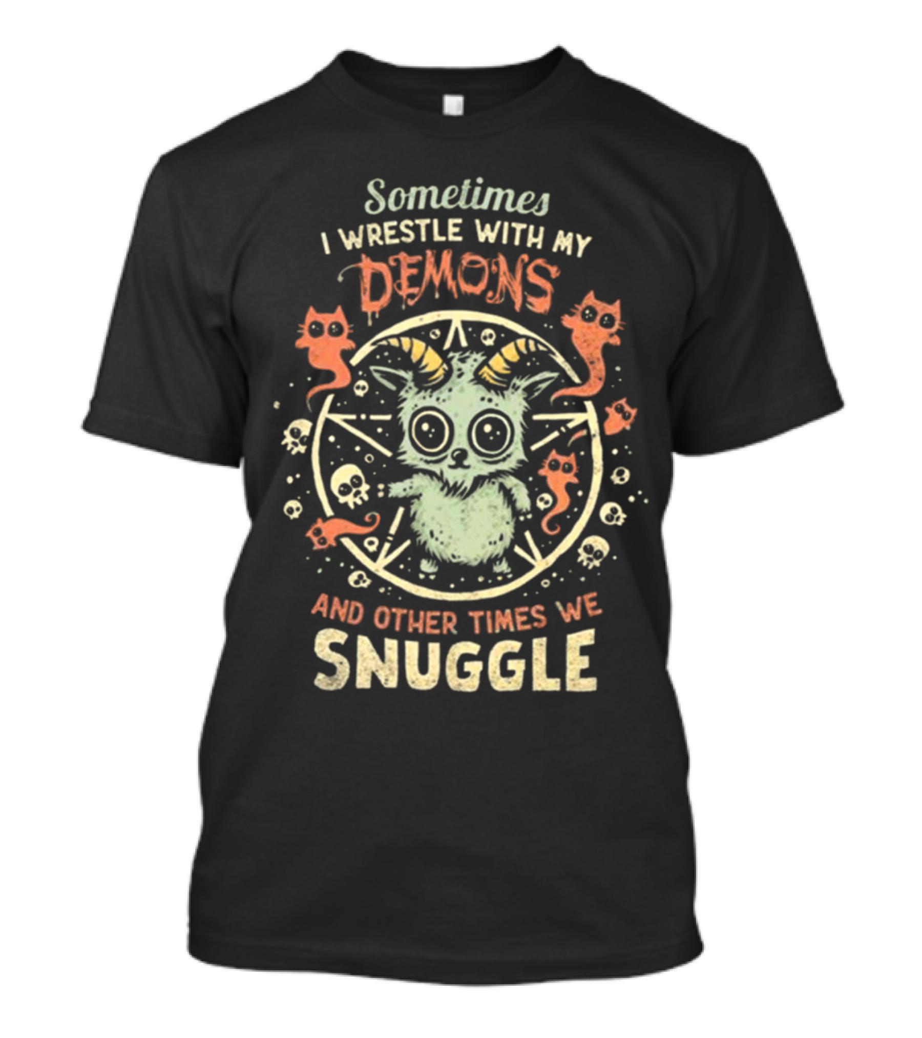 Sometimes I Wrestle With My Demons And Other Times We Snuggle Cute Goat With Pentagram And Cats T-Shirt
