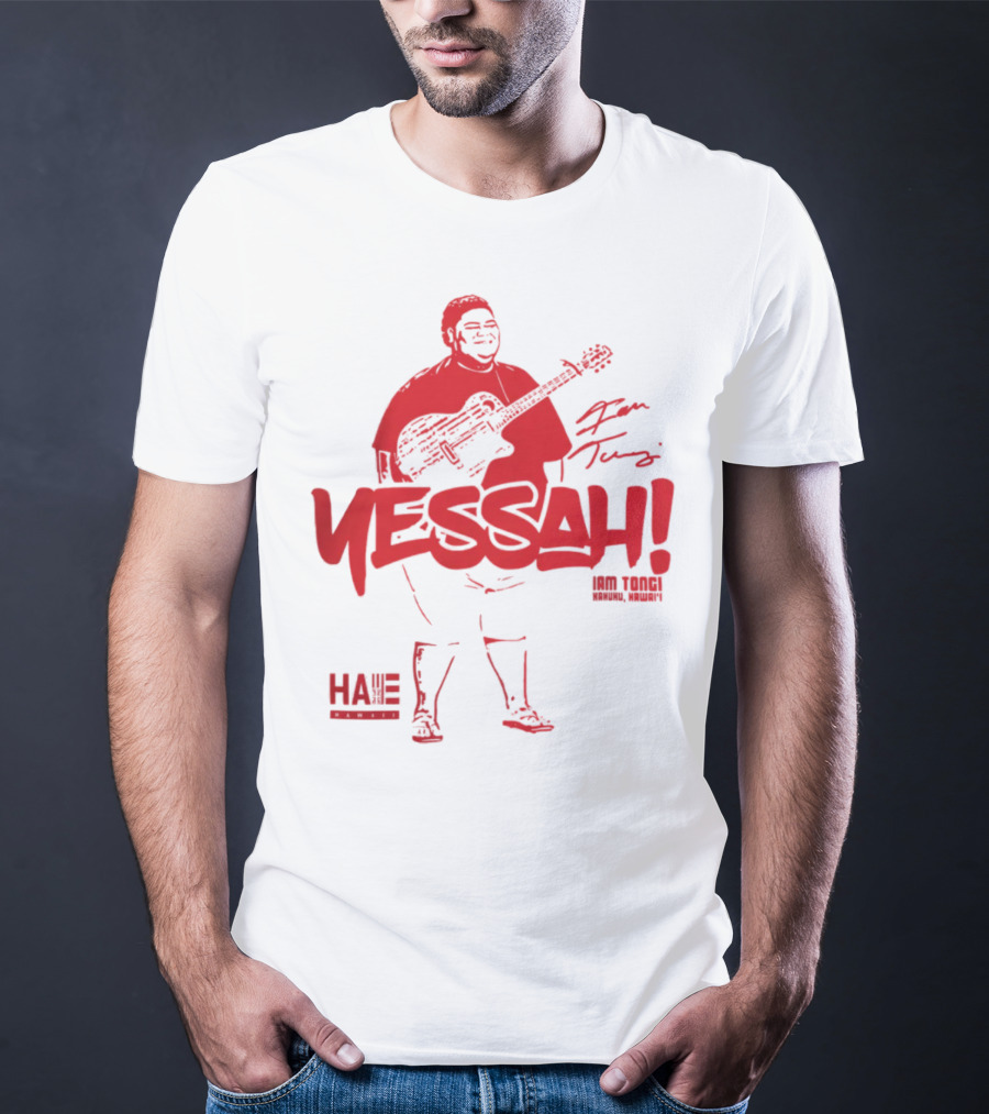 Hae Hawaii Merch Yessah Iam Tongi Kaneohe Hawaii T-Shirt