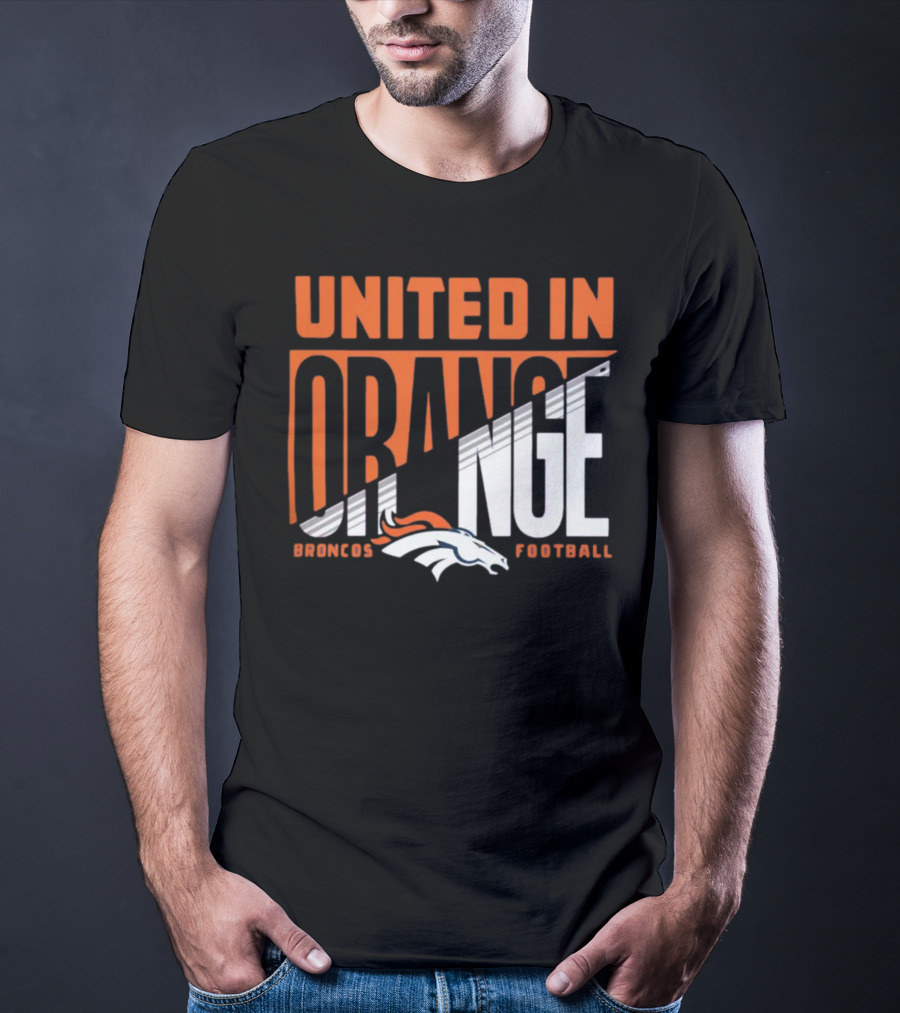 Denver Broncos United In Orange Football Hometown Collection Sweep T-Shirt