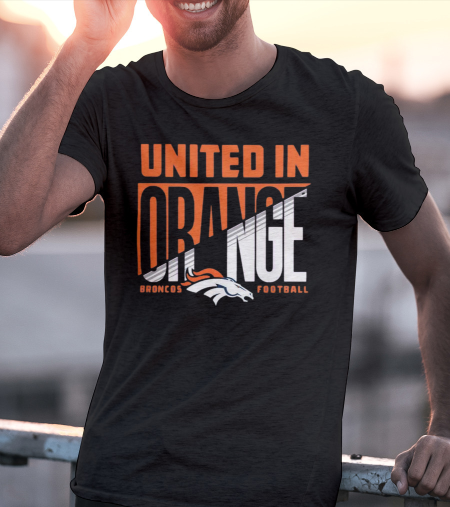 Denver Broncos United In Orange Football Hometown Collection Sweep T-Shirt
