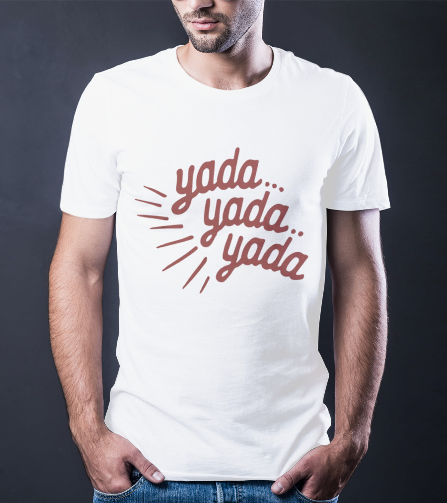 Homage Shop Yada Yada Yada Phrase Text T-Shirt