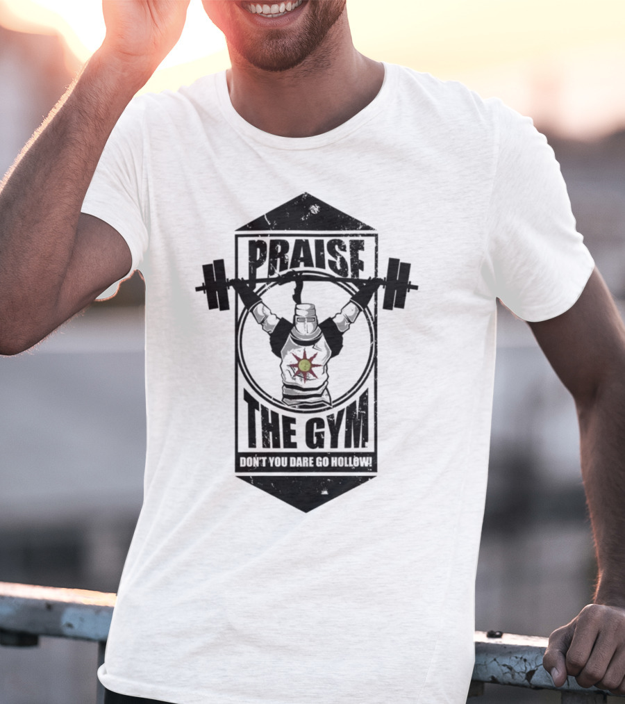 Praise The Gym Don't You Dare Go Hollow Lique Clothing T-Shirt