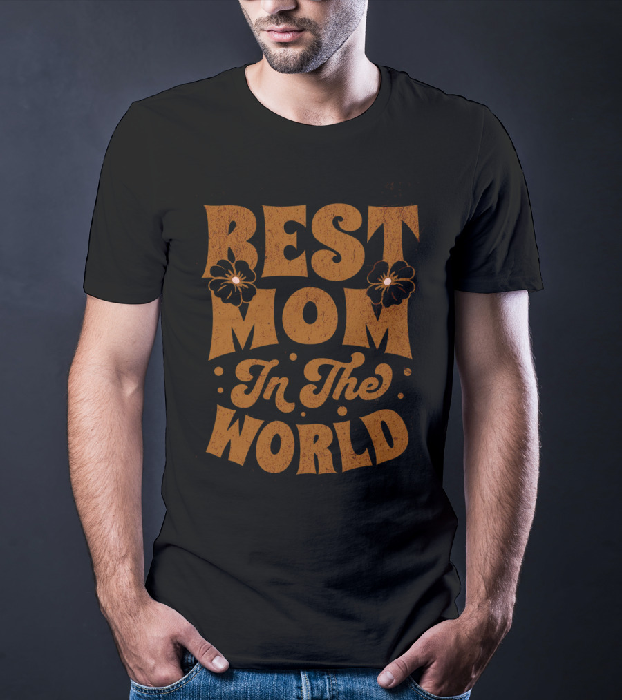 Best Mom In The World Floral Accents T-Shirt