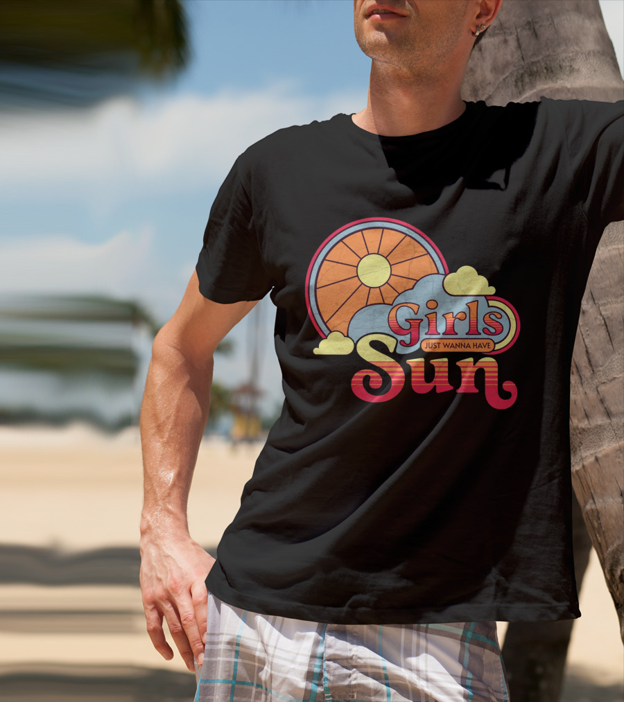 Girls Just Wanna Have Sun Retro Sunshine And Clouds T-Shirt