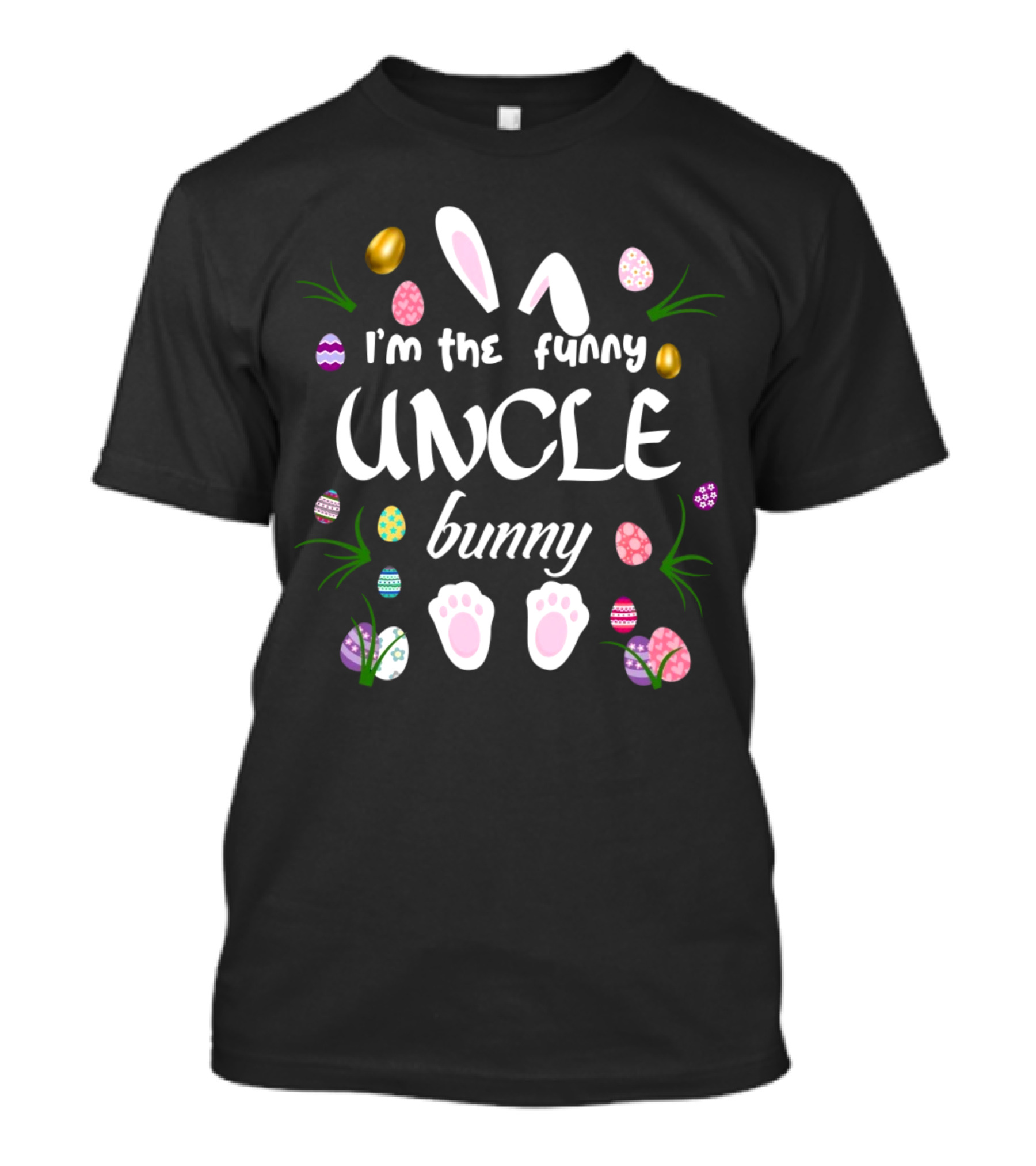I’m The Funny Uncle Bunny Easter Matching Family T-Shirt