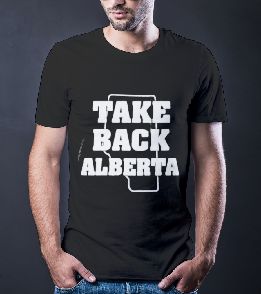 Take Back Alberta Map Outline T-Shirt