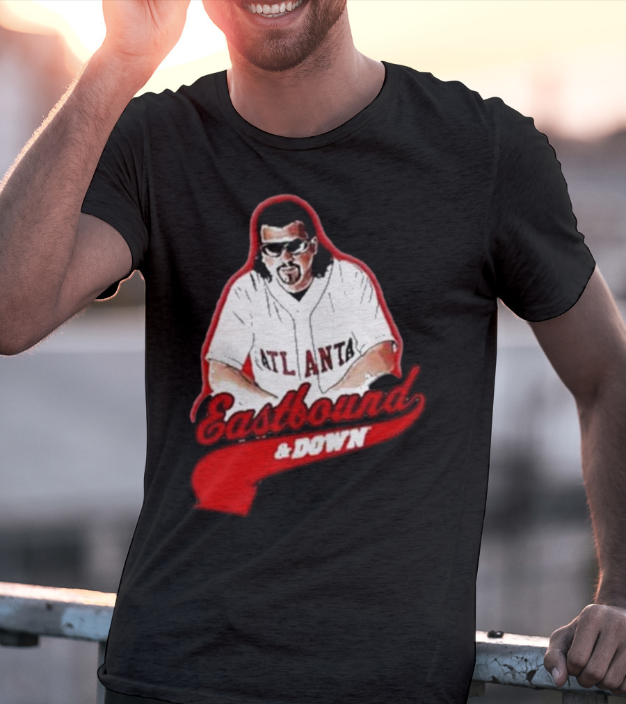 Eastbound And Down Atlanta Baseball T-Shirt