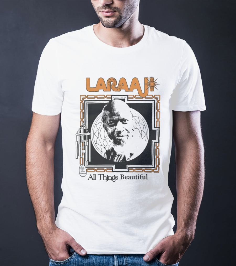Laraaji All Things Beautiful T-Shirt