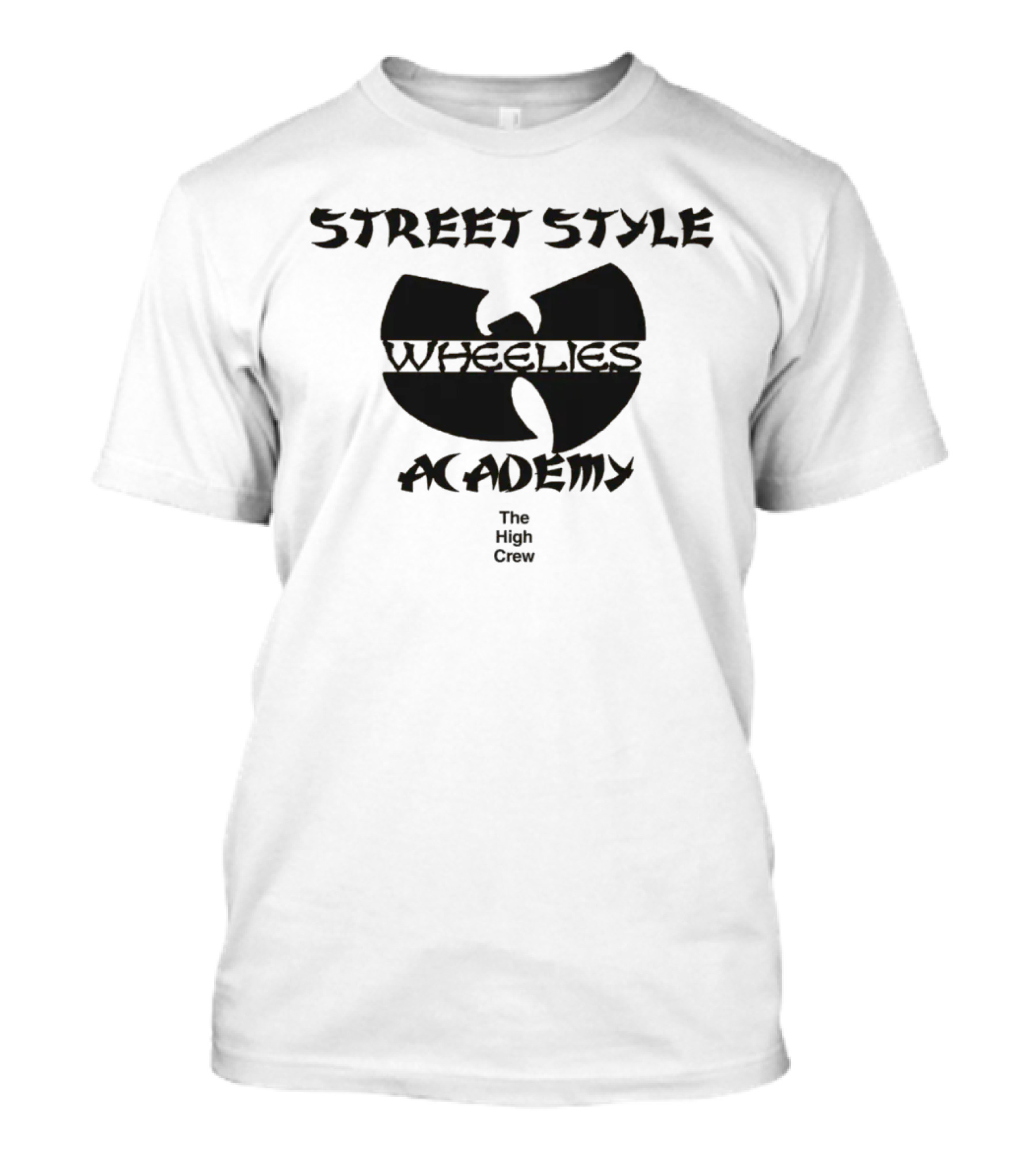 Street Style Wheelies Academy The High Crew T-Shirt
