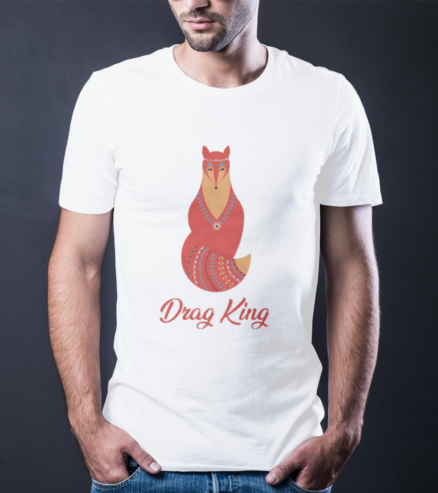 Drag King Fox T-Shirt