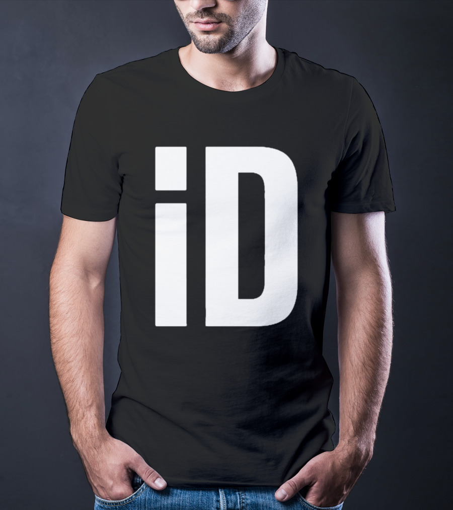 ID En Tout Cas Faut Être Prêt T-Shirt