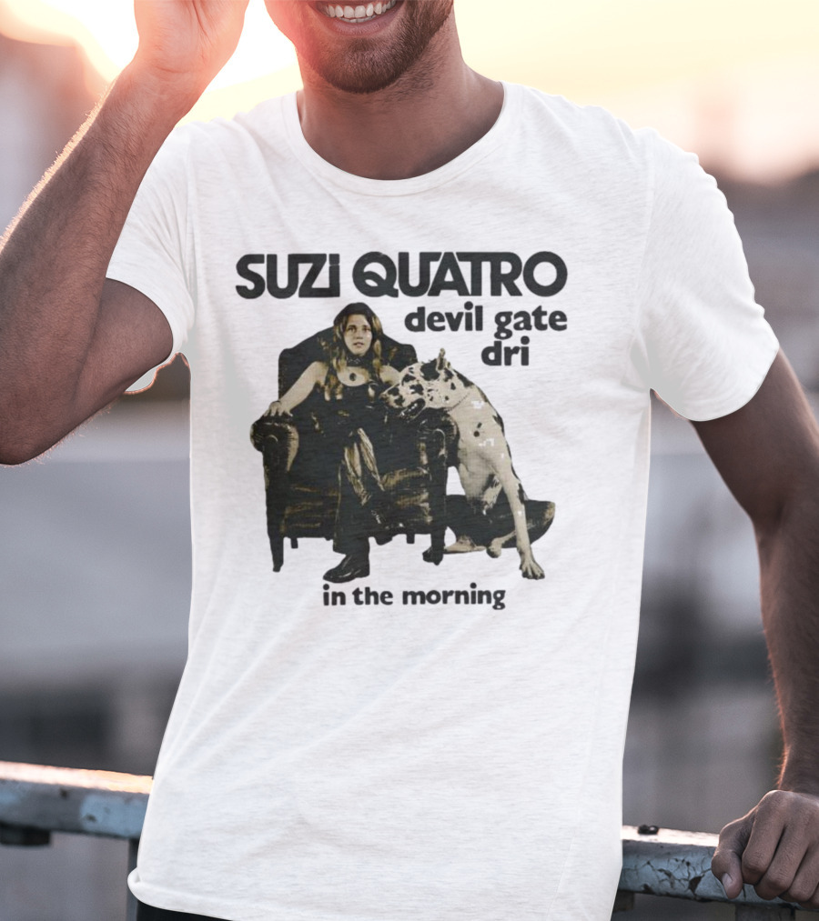 Suzi Quatro Devil Gate Drive In The Morning With Woman And Dalmatian Chair T-Shirt