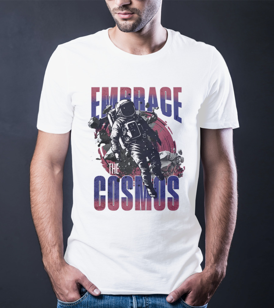 EMBRACE THE COSMOS Astronaut Space Adventure With Asteroids T-Shirt