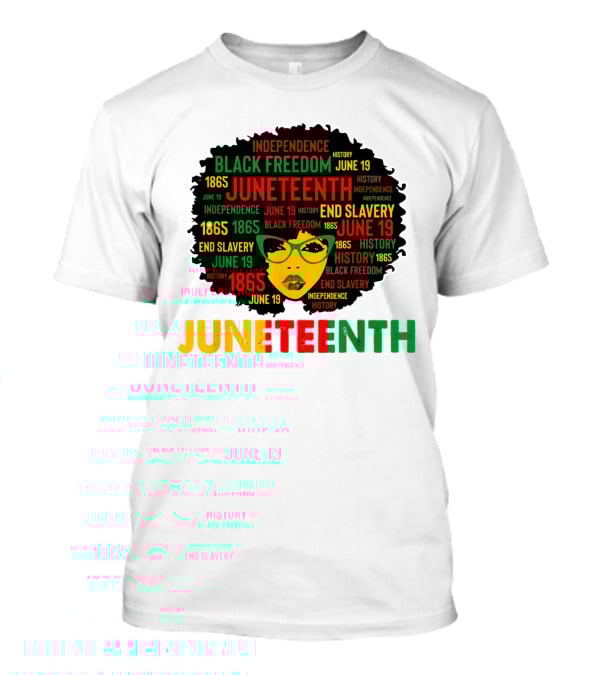 Juneteenth Independence Black Freedom End Slavery History June 19 1865 Afro Queen T-Shirt