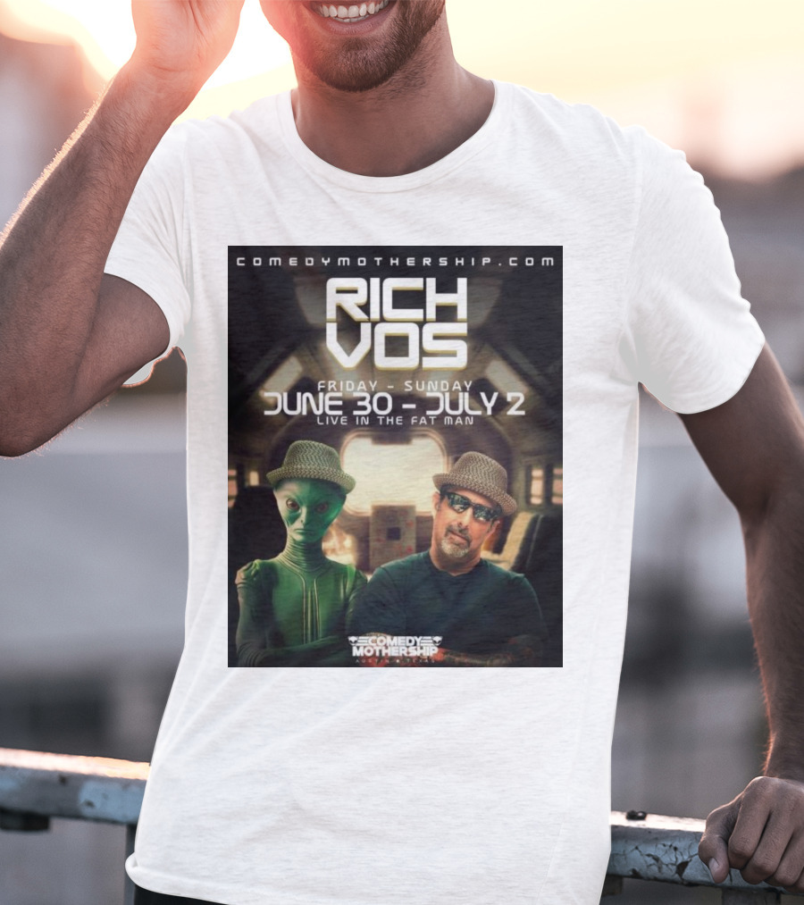 Rich Vos Comedy Mothership Live June 30 - July 2 Featuring Alien Fan Photo T-Shirt