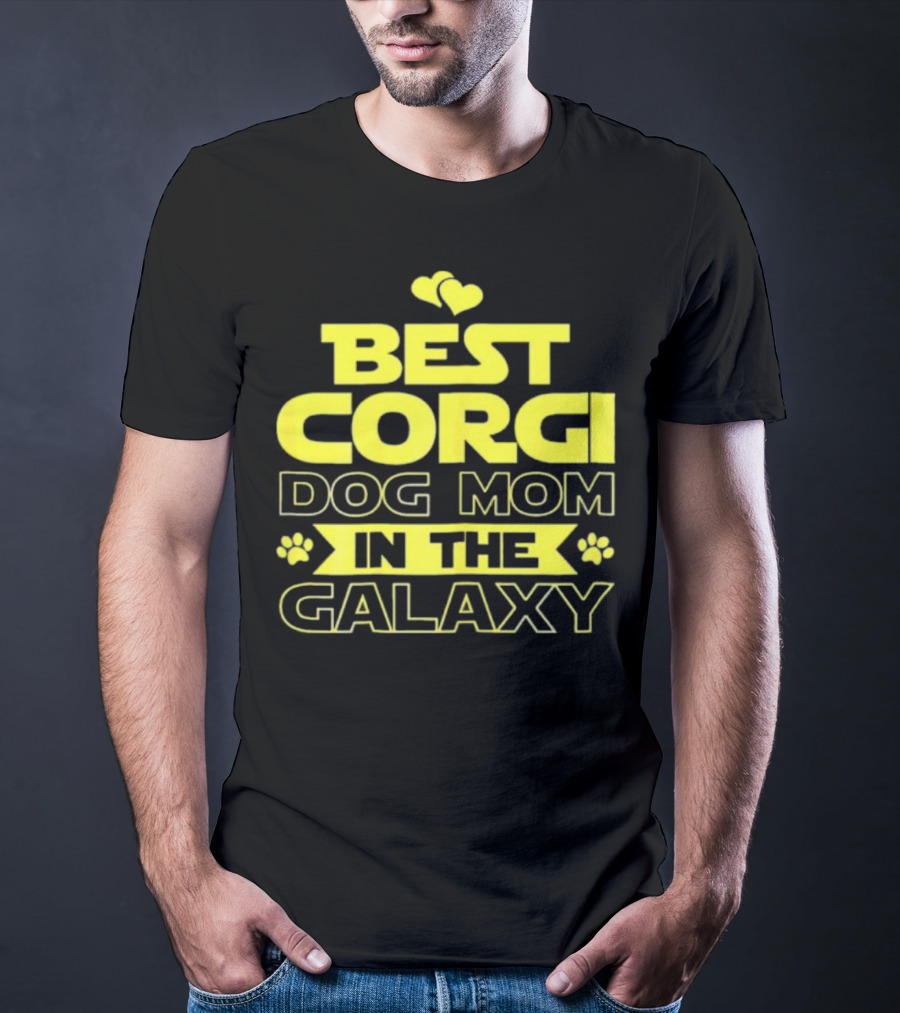 BEST CORGI DOG MOM IN THE GALAXY T-Shirt