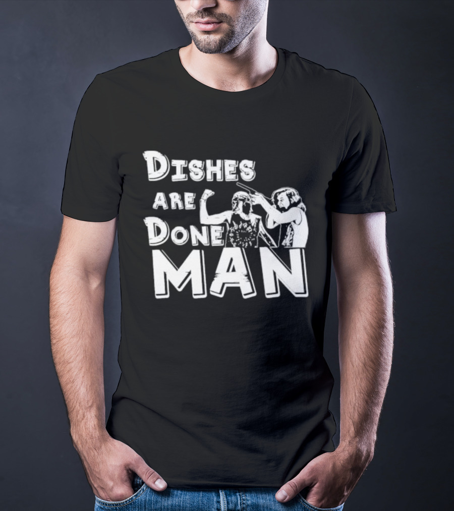 Dishes Are Done Man Movie Scene Retro 80s Comedy Classic T-Shirt