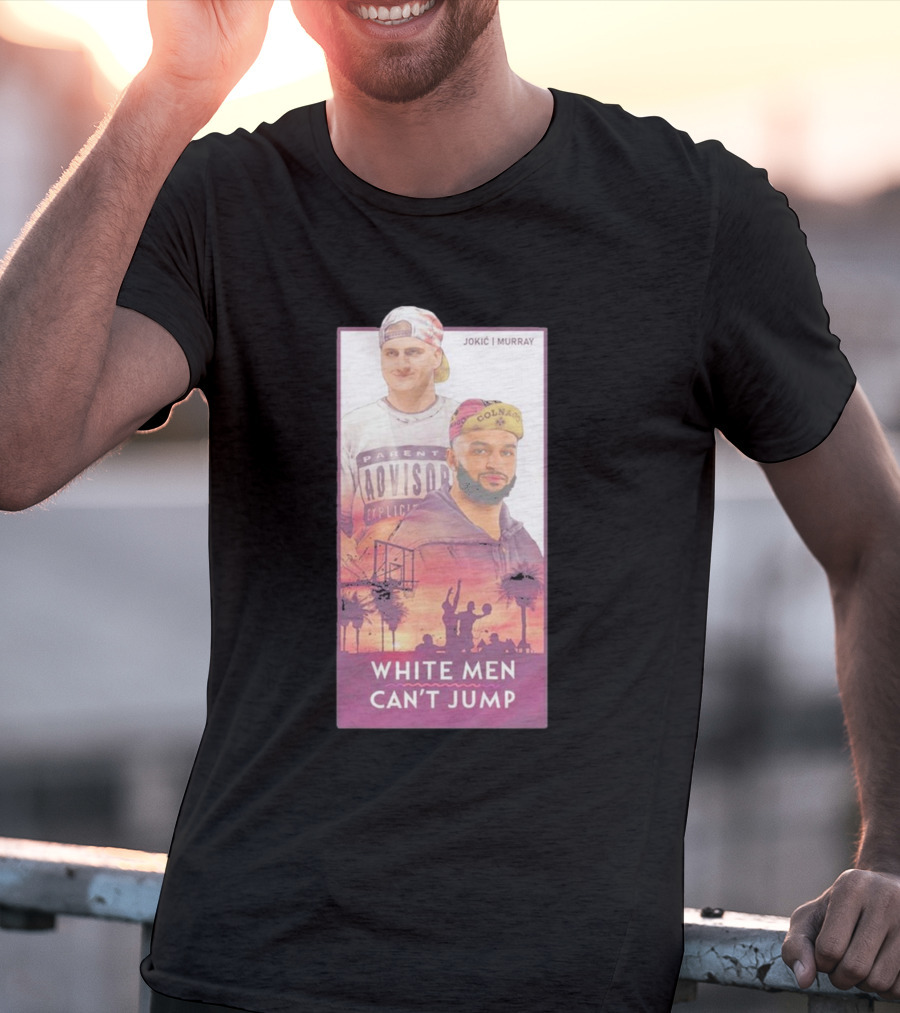 Jokic Murray White Men Can’t Jump Lurk T-Shirt