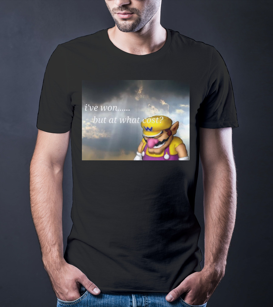 Wario I've Won But At What Cost Reflective Quote With Somber Clouds T-Shirt