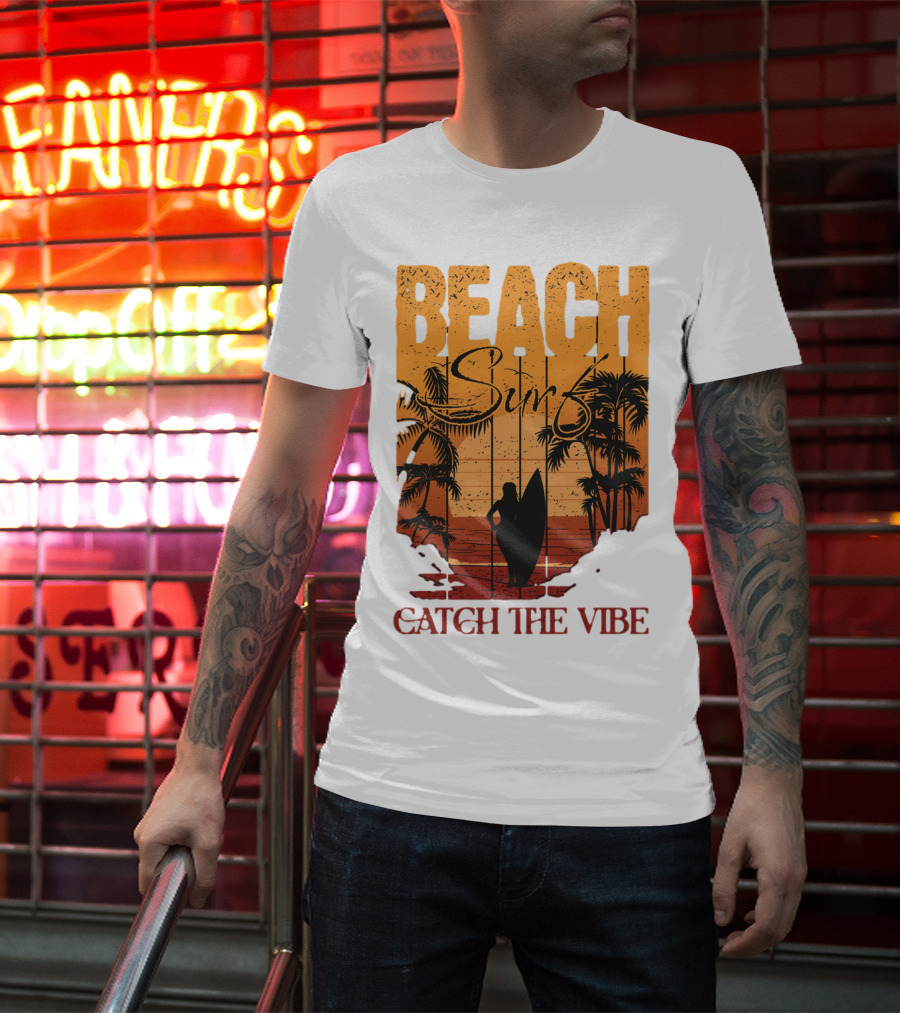 Beach Surf Catch The Vibe T-Shirt