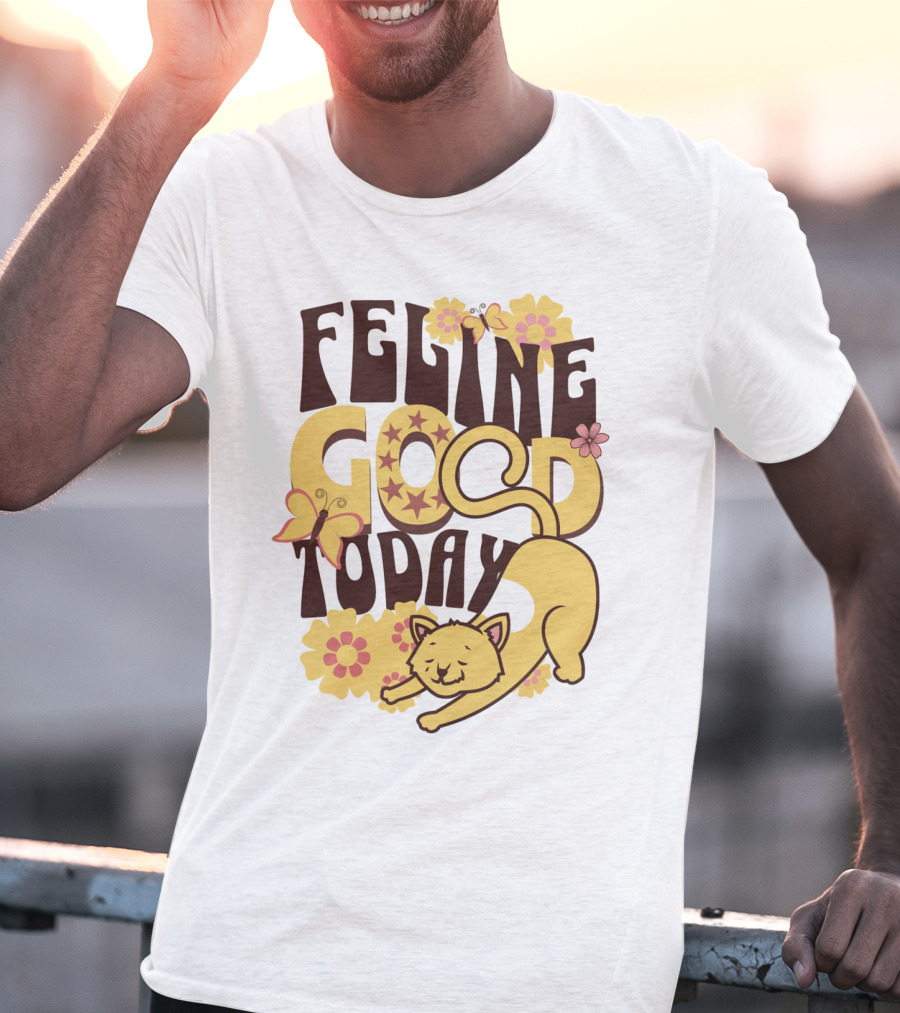 Feline Good Today Cat With Flowers And Butterflies T-Shirt
