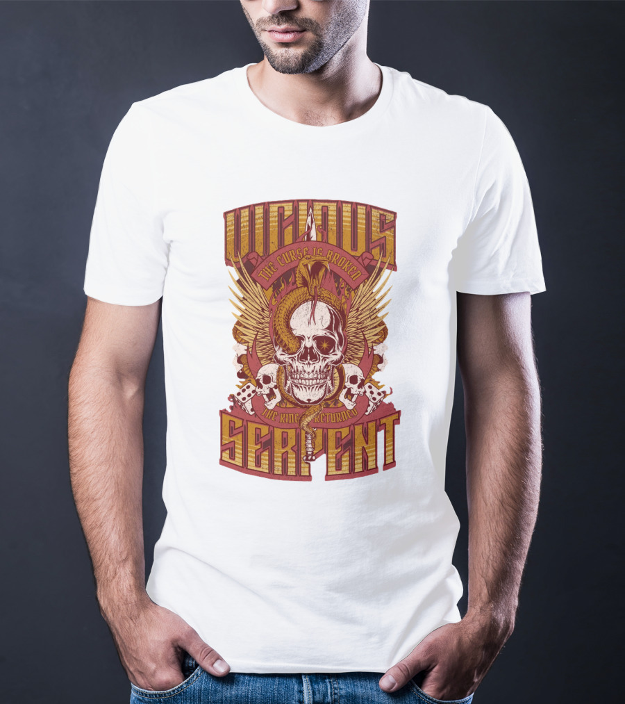 Vicious Serpent The Curse Is Broken The King Has Returned Skull T-Shirt