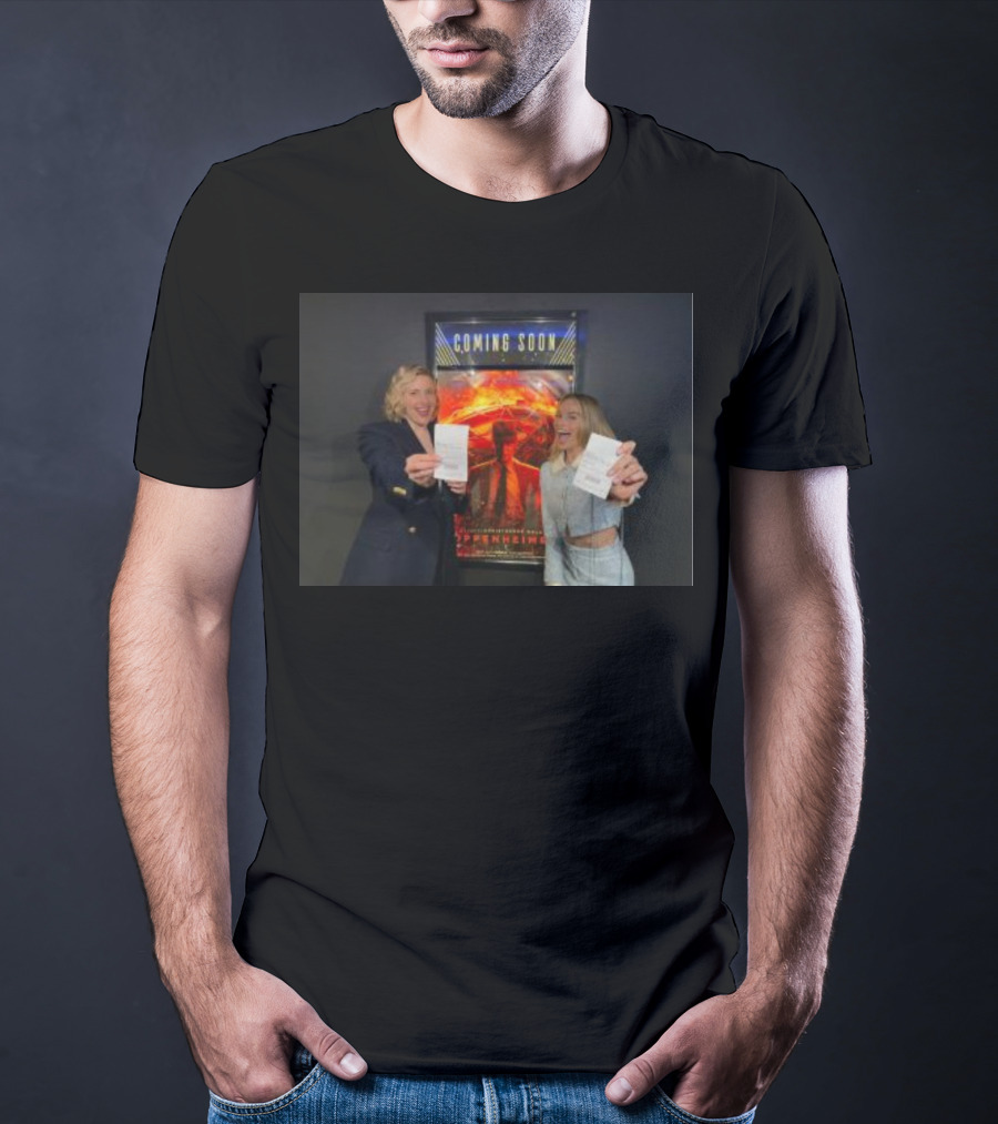 Coming Soon Oppenheimer Greta Gerwig Margot Robbie Holding Tickets T-Shirt