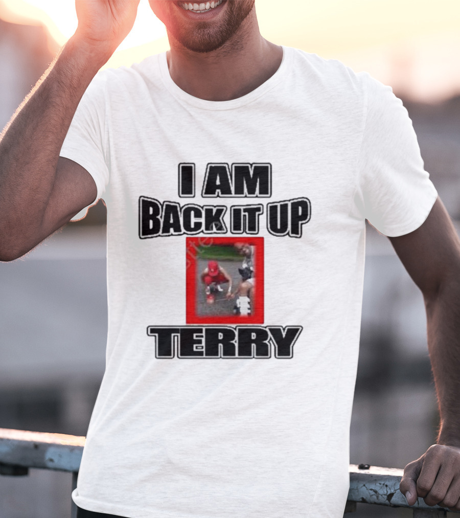 I Am Back It Up Terry Memphian Terry Davis Iconic Moment T-Shirt