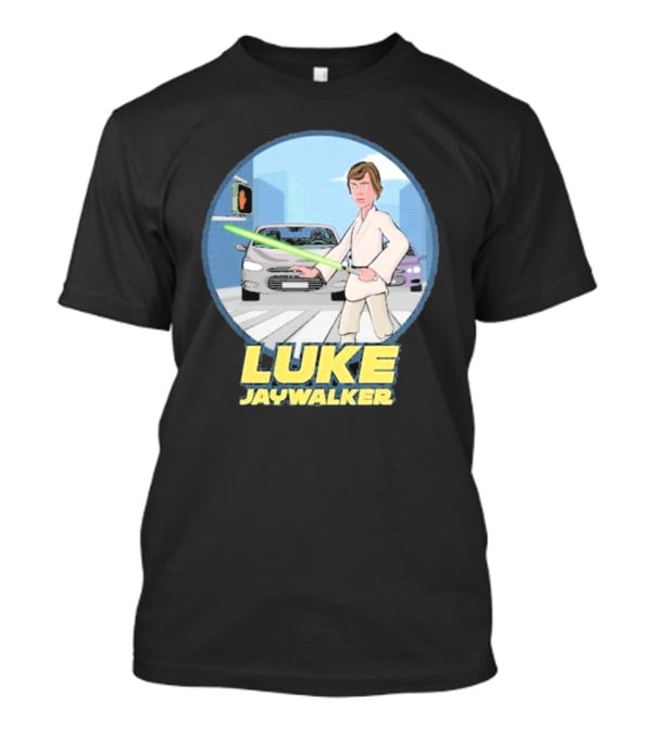 LUKE JAYWALKER CROSSING WITH LIGHTSABER AND TRAFFIC CARS T-Shirt