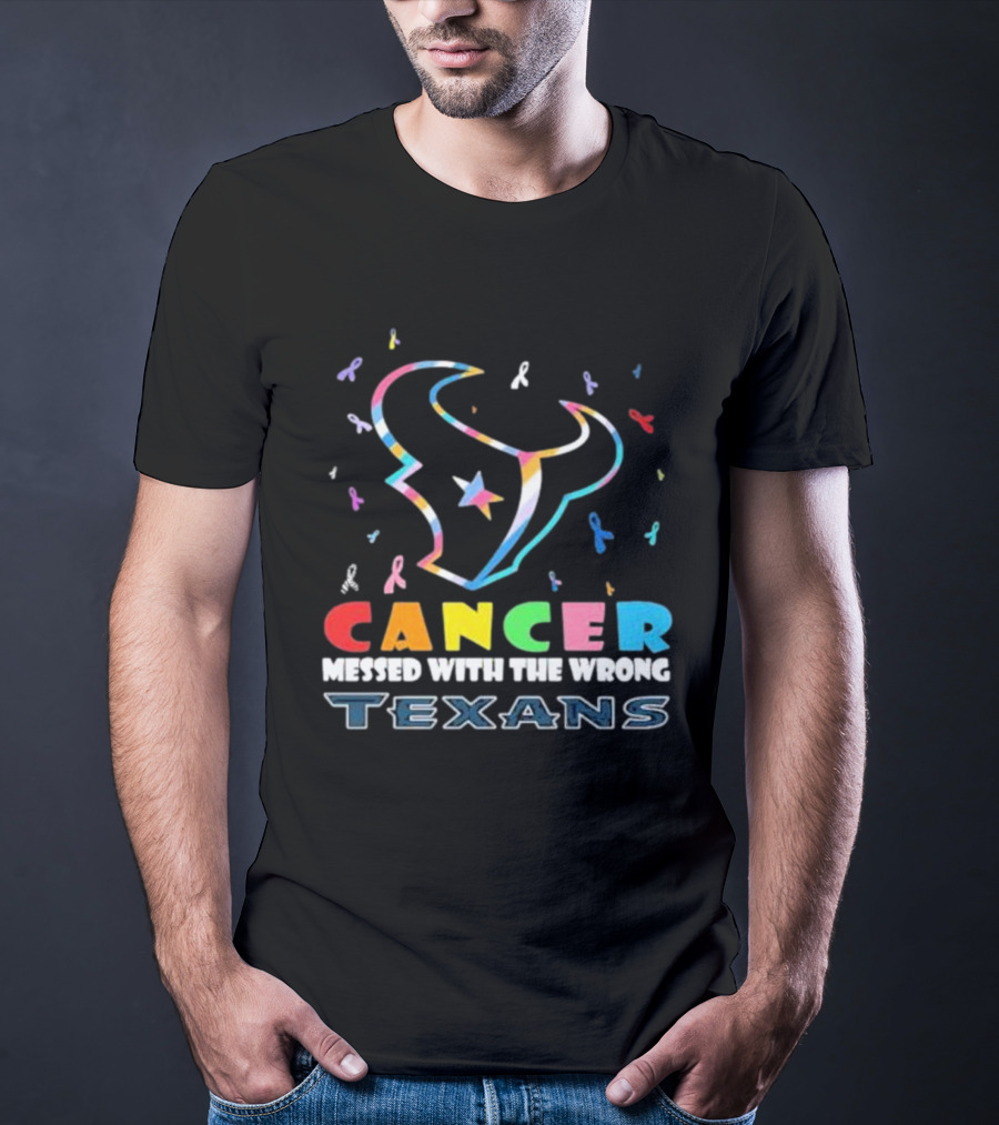 Cancer Messed With The Wrong Texans Colorful Ribbon T-Shirt