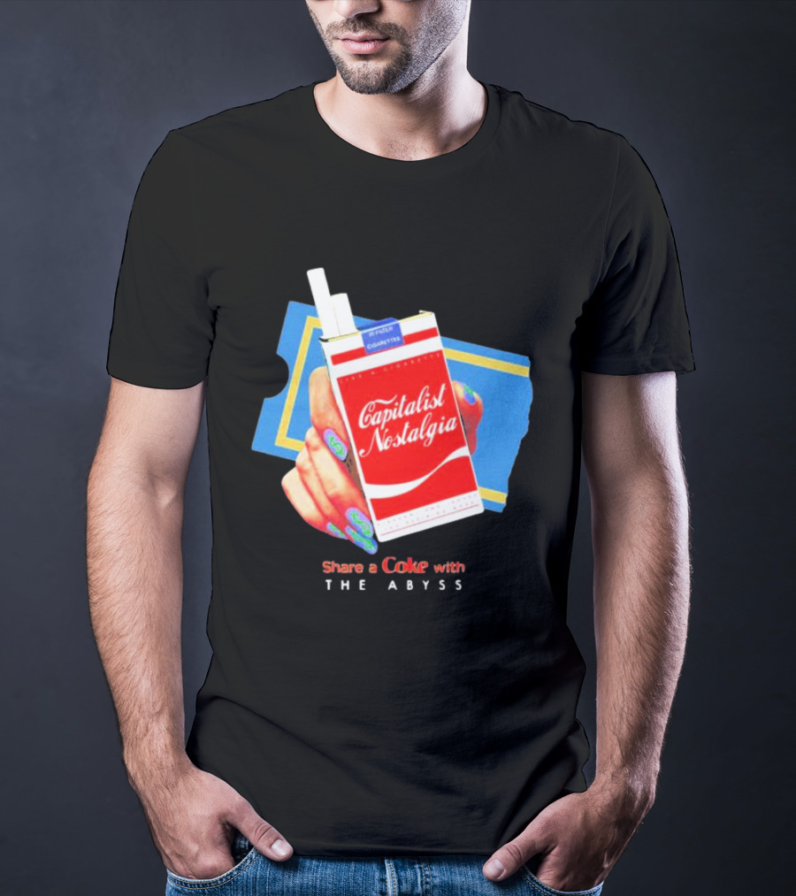 Capitalist Nostalgia Share A Coke With The Abyss T-Shirt