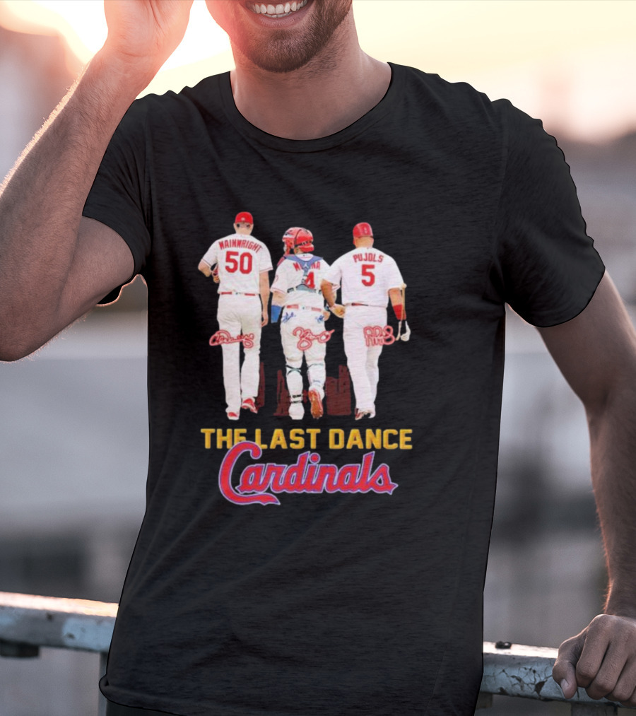 The Last Dance Cardinals Wainwright Molina Pujols T-Shirt