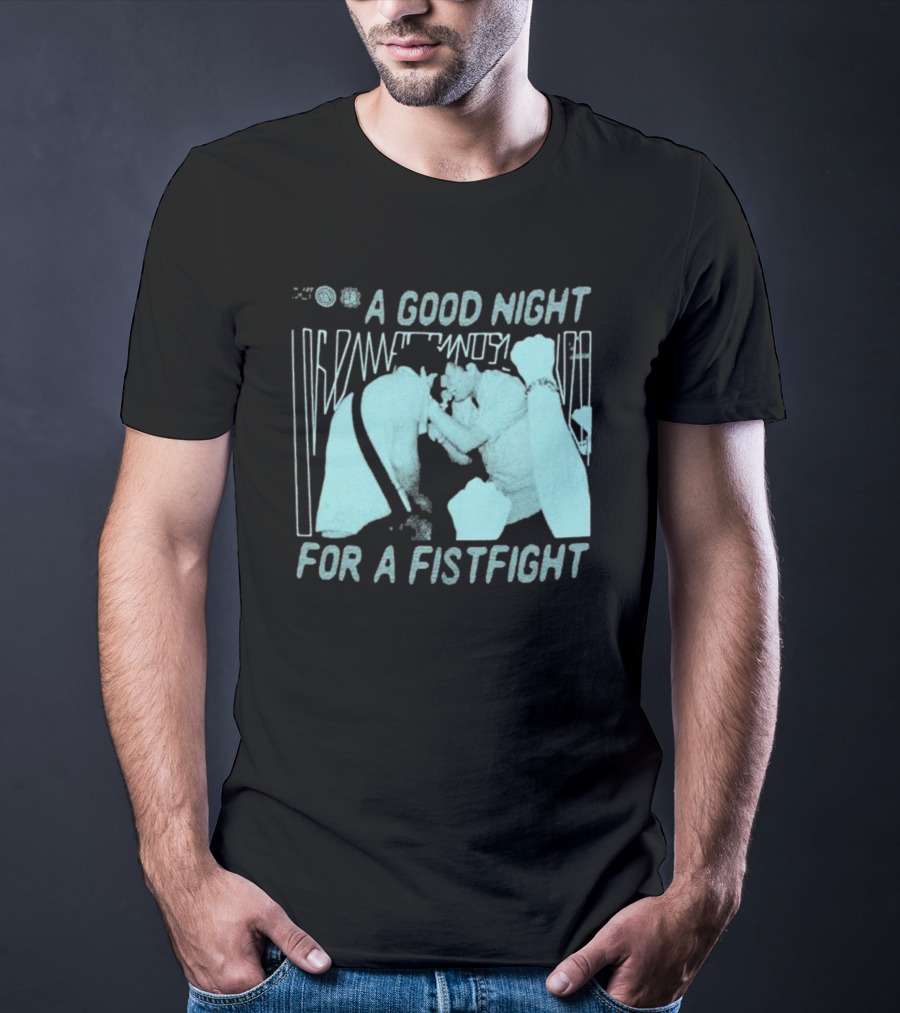 A Good Night For A Fistfight Music Performance Scene T-Shirt