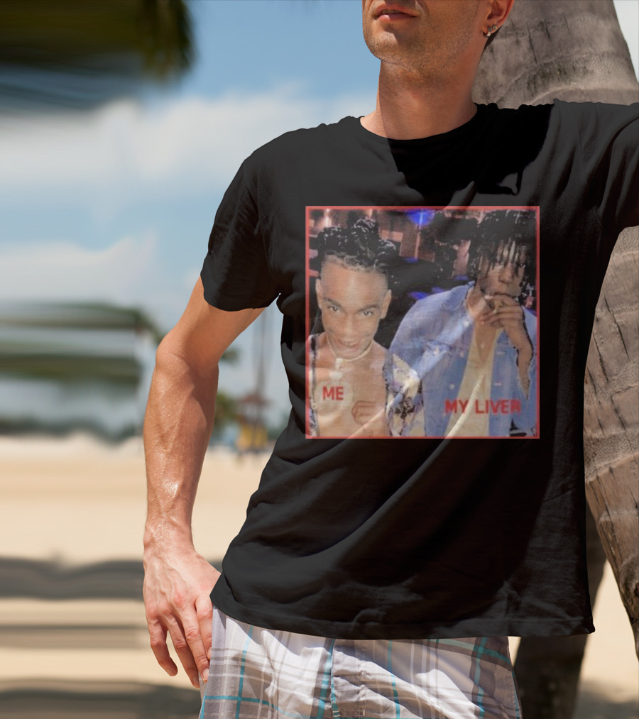 Me My Liver YNW Melly Killing Best Friend T-Shirt