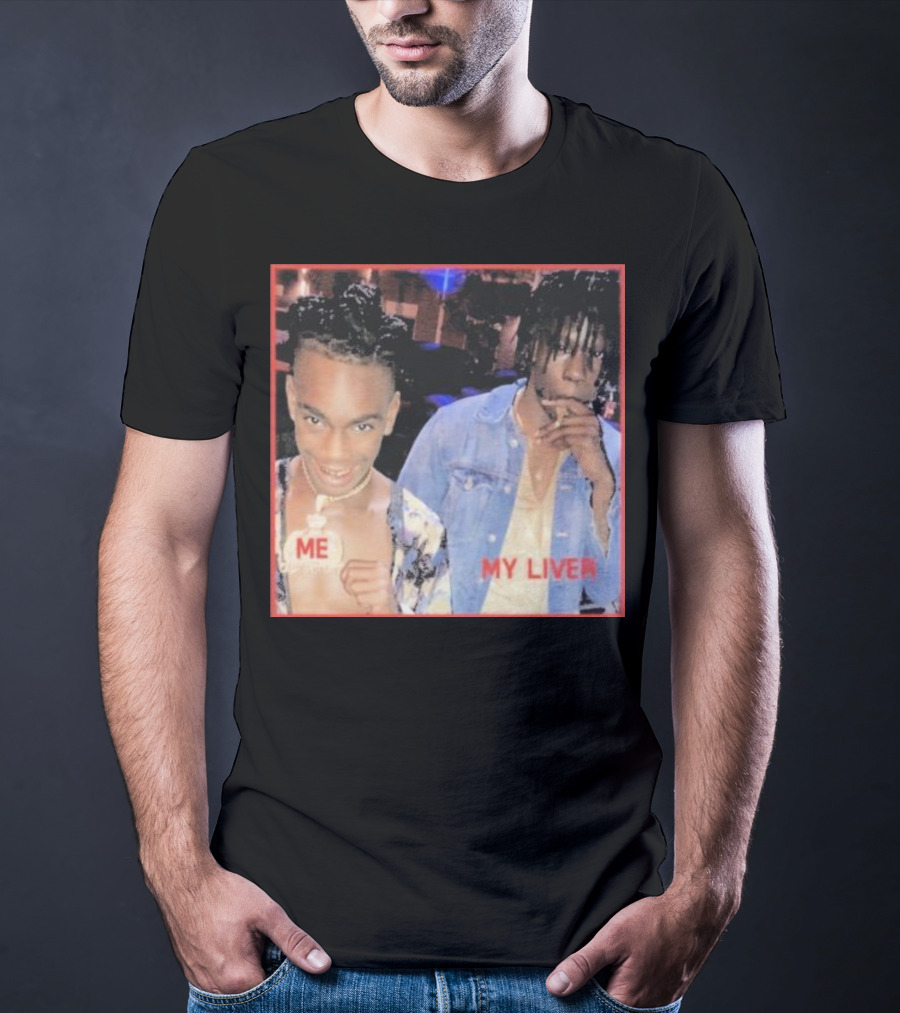 Me My Liver YNW Melly Killing Best Friend T-Shirt