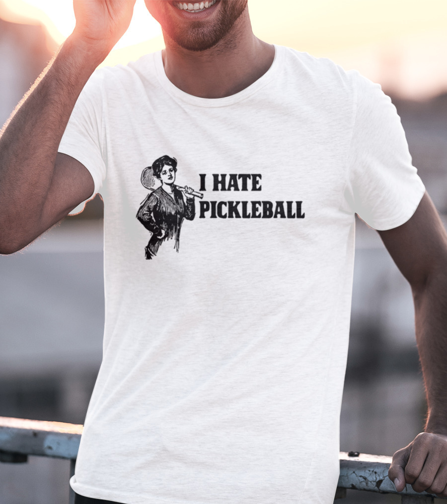 I Hate Pickleball Vintage Woman With Paddle T-Shirt