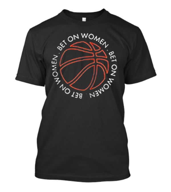 Bet On Women Basketball Circle Champion T-Shirt