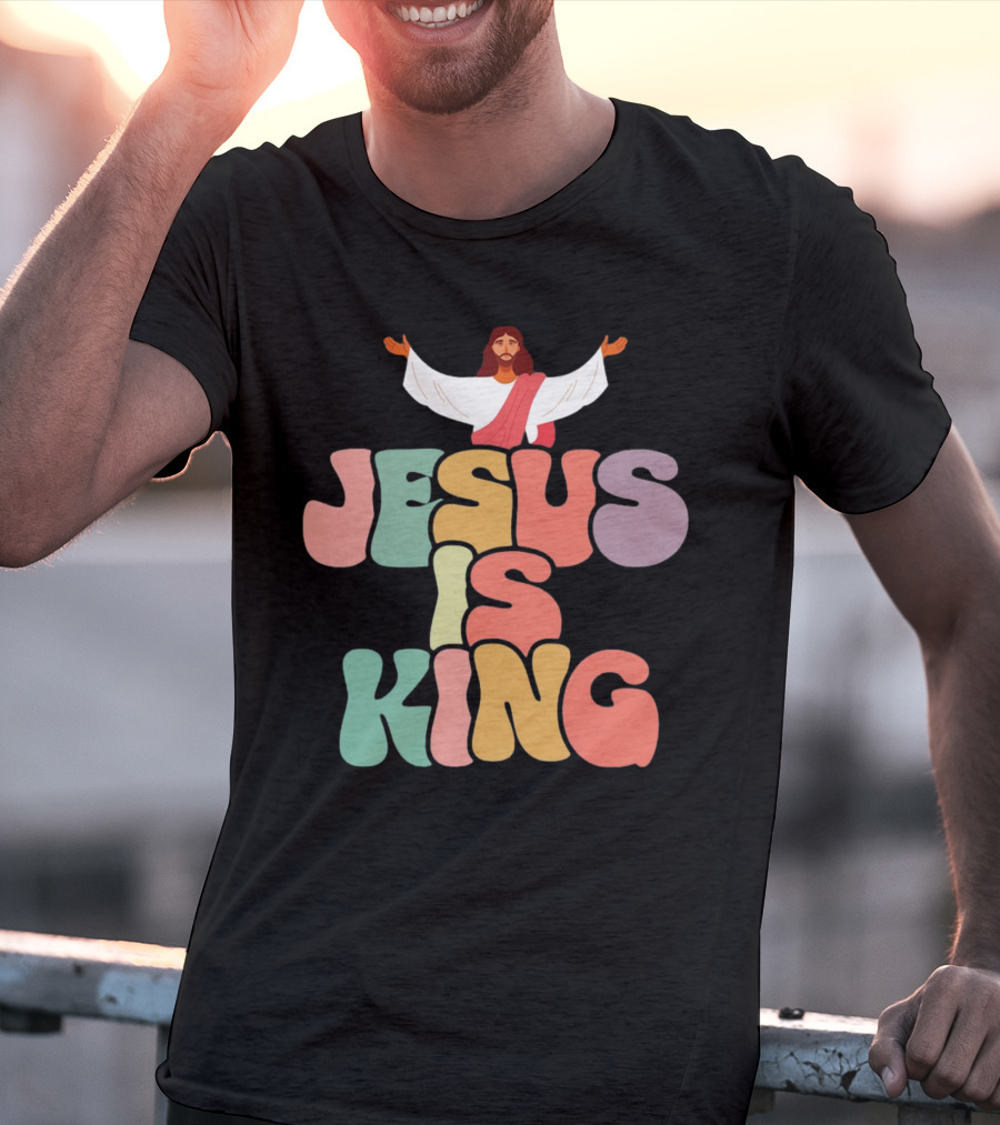 Jesus Is King Retro Typography With Open-Armed Jesus T-Shirt