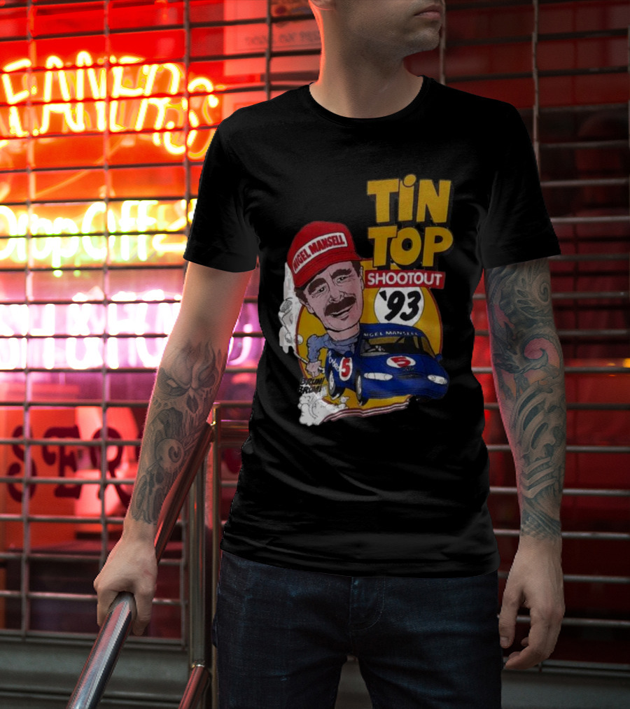 Tin Top Shootout '93 Nigel Mansell Racing Car T-Shirt