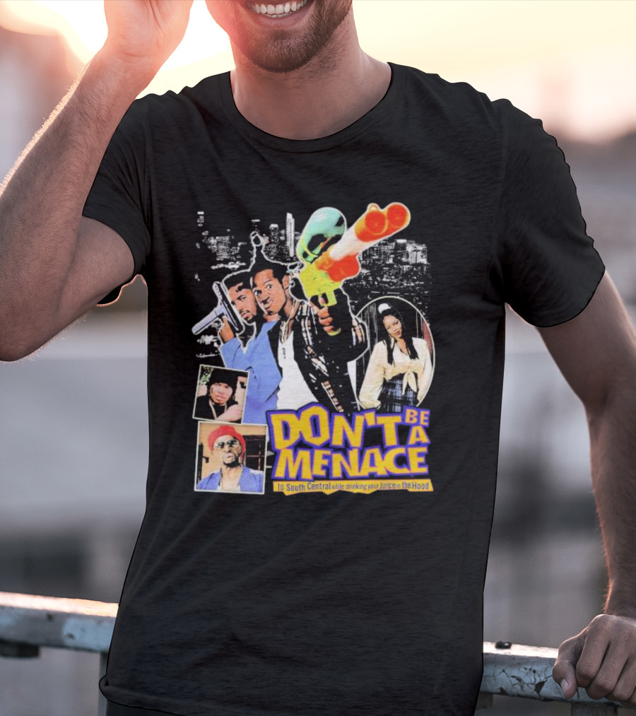 DON'T BE A MENACE TO SOUTH CENTRAL WHILE DRINKING YOUR JUICE IN THE HOOD ICONIC SCENE RETRO T-Shirt