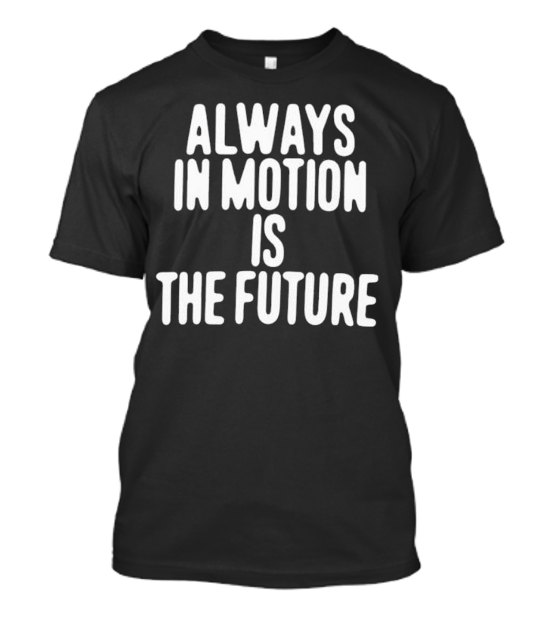 Star Wars Always In Motion Is The Future T-Shirt