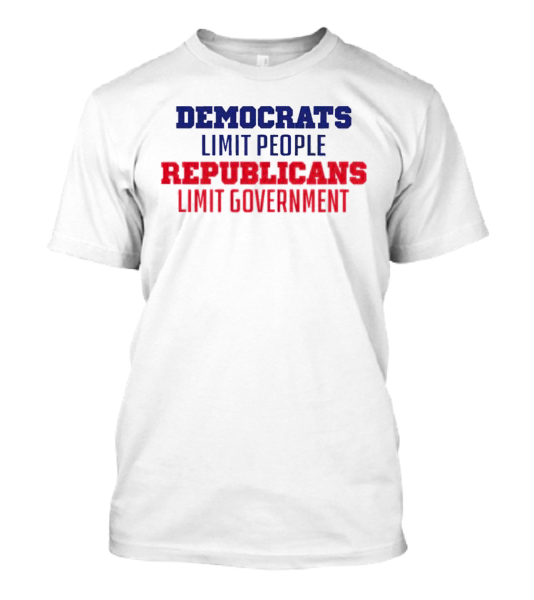 Democrats Limit People Republicans Limit Government Blue T-Shirt
