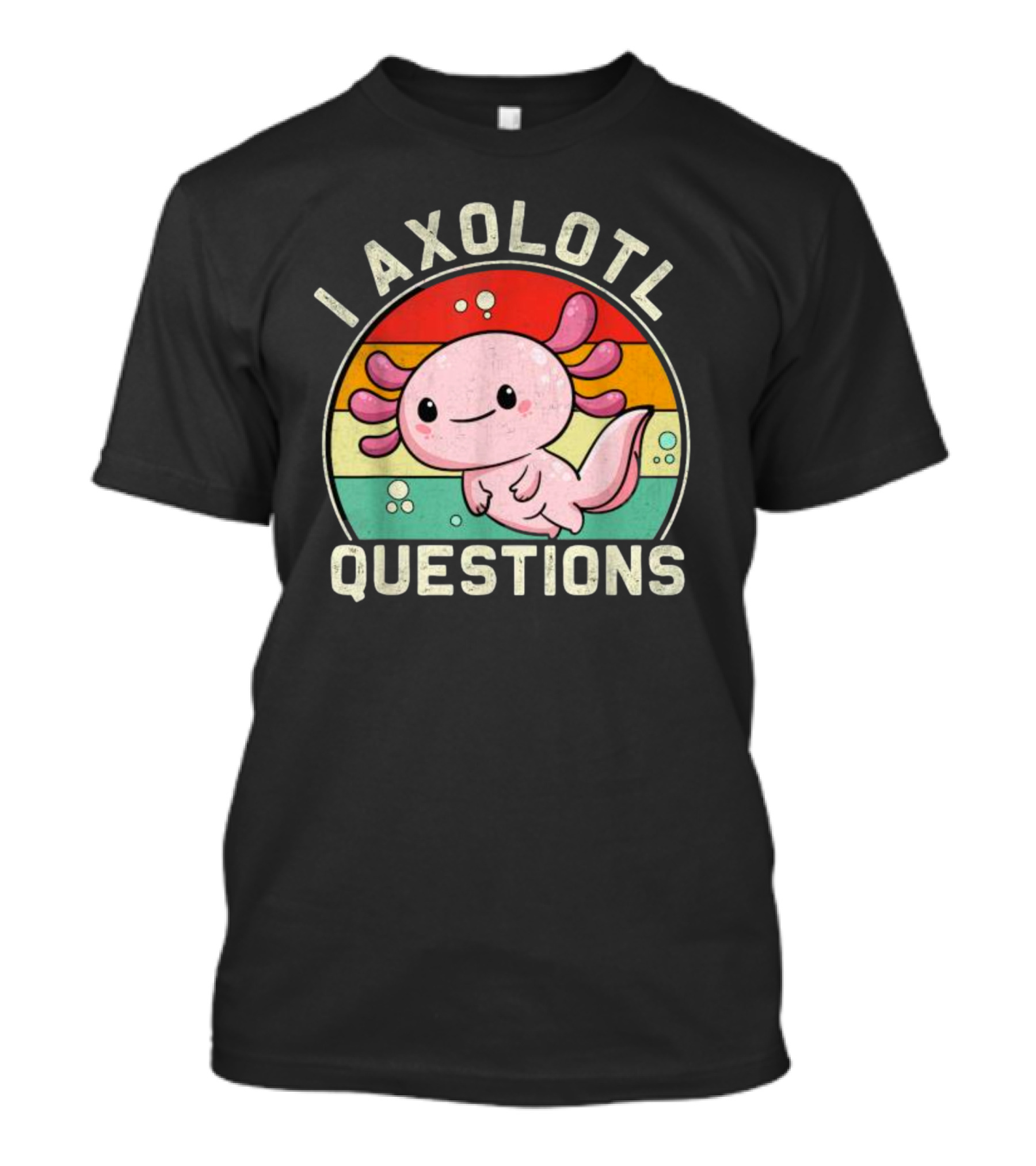Vintage I Axolotl Questions Retro Rainbow Cute Axolotl T-Shirt