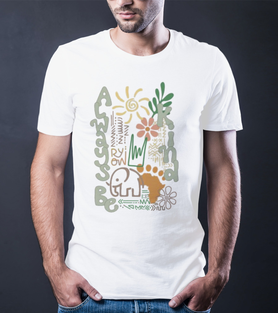 Always Be Kind Elephant Footprint Sun And Flowers T-Shirt