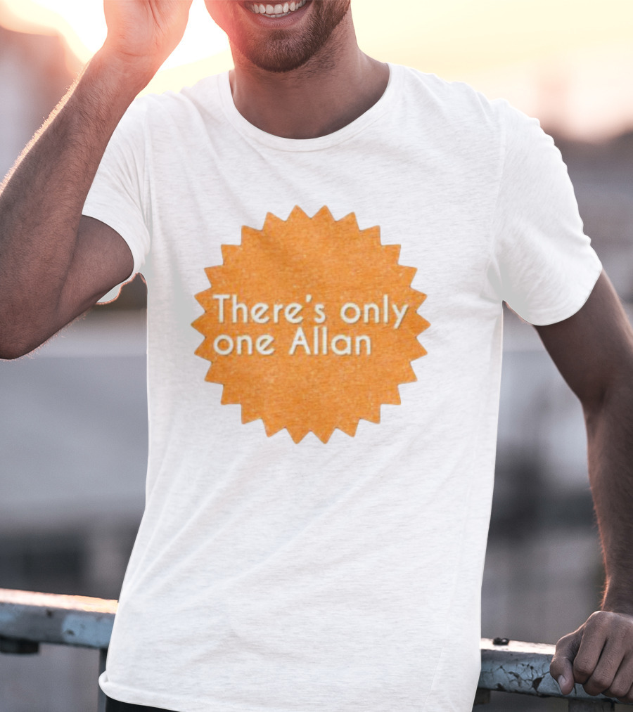 There’s Only One Allan Starburst Badge T-Shirt