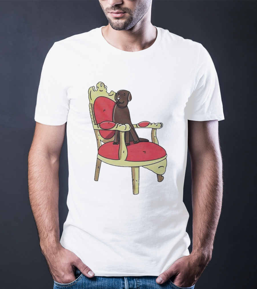 Win The Dog On A Royal Throne Chair T-Shirt